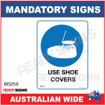 MANDATORY SIGN - MS059 - USE SHOE COVERS 